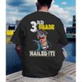 Dinosaur Graduation Cap Gown 3rd Grade Graduate Nailed It Men's Back Print T-Shirt