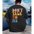 Don't Talk To Me Sarcastic Introvert Antisocial Men's Back Print T-Shirt Don't Talk To Me Sarcastic Introvert Antisocial Men's Back Print T-Shirt