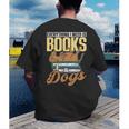 Everything I Need Is Books & Dogs Reader Book Read Reading Men's Back Print T-Shirt Everything I Need Is Books & Dogs Reader Book Read Reading Men's Back Print T-Shirt