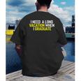 Graduation Student Grad School Class Senior Cute Men's Back Print T-Shirt