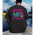 Happy Last Day Of First 1st Grade Teacher Student Graduation Men's Back Print T-Shirt