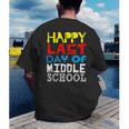 Happy Last Day Of Middle School Graduation Men's Back Print T-Shirt