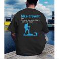 Hike-Trovert Hiking Humor Definition Introvert Men's Back Print T-Shirt