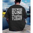 I'm Done Peopling Today Introvert Men's Back Print T-Shirt