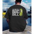 I'm Kind Of a Big Dill Graduation Shirt Men's Back Print T-Shirt