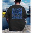 I'm Not Quite I'm Overthinking Introvert Quote Men's Back Print T-Shirt I'm Not Quite I'm Overthinking Introvert Quote Men's Back Print T-Shirt