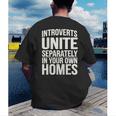 Introverts Unite Separately In Your Own Homes Men's Back Print T-Shirt Introverts Unite Separately In Your Own Homes Men's Back Print T-Shirt