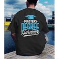 Master's Degree Graduation Masters Degree Survivor Men's Back Print T-Shirt