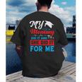 My Mommy Did It And She Did It For Me Mom Nurse Graduation Men's Back Print T-Shirt