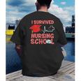 Nurse Survived Nursing School Graduation Men's Back Print T-Shirt