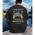 I Paused My Game To Graduate Class Of 2023 Gamer Graduation Men's Back Print T-Shirt