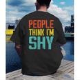 People Think I'm Shy I Introvert Men's Back Print T-Shirt