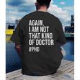 PHD Doctorate Phinished Doctoral Degree PHD Graduation Men's Back Print T-Shirt