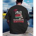 PhD PhD Graduation Gifts PhD Survivor T-Shirt Men's Back Print T-Shirt