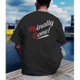 Phinally Done PhDShirt Graduation Men's Back Print T-Shirt