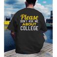 Please Don't Ask Me About College Graduation Tee T-Shirt Men's Back Print T-Shirt