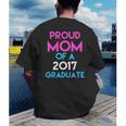 Proud Mom Of A 2017 Graduate Graduation Tee T-Shirt Men's Back Print T-Shirt