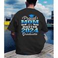 Proud Mom Of 2024 Class Master Graduate Family Graduation Men's Back Print T-Shirt