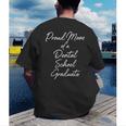 Proud Mom Dental School Graduate Graduation Tee Men's Back Print T-Shirt