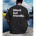 Silent But Friendly A Design For Introverts Men's Back Print T-Shirt