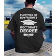 I Survived My Boyfriend's Doctorate Degree Graduation Men's Back Print T-Shirt