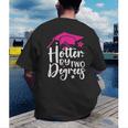 Two Degrees Hotter Graduation 2025 Diploma College Masters Men's Back Print T-Shirt