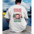Give Me Coffee And Holiday Movies Introvert Christmas Men's Back Print T-Shirt Give Me Coffee And Holiday Movies Introvert Christmas Men's Back Print T-Shirt