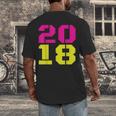 2018 Big Neon Numbers For The New Year Or Graduation Men's Back Print T-Shirt