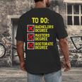 Bachelors Masters Doctorate Degree DR PHD Graduation Men's Back Print T-Shirt