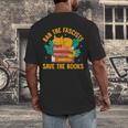 Ban The Fascist Save The Books For a Book Fan Men's Back Print T-Shirt