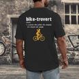 Bike-Trovert Bicycle Humor Definition Introvert Men's Back Print T-Shirt