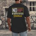 Biophysics Major Student Shirt Graduation College Men's Back Print T-Shirt