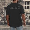 I Like Birds Minimalist Birdwatching Introvert Quote Men's Back Print T-Shirt