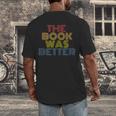 The Book Was Better Retro 70s Vintage Men's Back Print T-Shirt