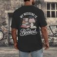 My Weekend Is All Booked Men's Back Print T-Shirt