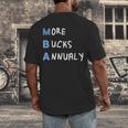More Bucks Annually MBA Graduation Shirt Men's Back Print T-Shirt