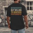 Camera Lover Introverted But Willing To Discuss Photography Men's Back Print T-Shirt Camera Lover Introverted But Willing To Discuss Photography Men's Back Print T-Shirt