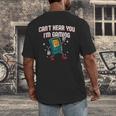 Cant Hear You Im Gaming Introvert Gamer Antisocial Men's Back Print T-Shirt Cant Hear You Im Gaming Introvert Gamer Antisocial Men's Back Print T-Shirt