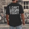 I Can't People Today Introvert Sarcastic Men's Back Print T-Shirt I Can't People Today Introvert Sarcastic Men's Back Print T-Shirt