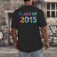 Class Of 2015 School Reunion College Highschool Graduation Men's Back Print T-Shirt