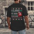 I Closed My Book To Be Here Ugly Christmas Sweater Men's Back Print T-Shirt