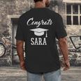 Congrats Sara College High School Graduation Men's Back Print T-Shirt