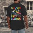 I Crushed Pre-K Monster Truck Graduation Preschool Grad 2025 Men's Back Print T-Shirt