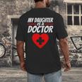 My Daughter Is A Doctor Shirt Proud Parents Graduation Men's Back Print T-Shirt