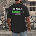 Dentist Loading Shirt Graduation Student Men's Back Print T-Shirt