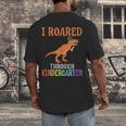 Dinosaur Graduation I Roared Through Kindergarten T-Shirt Men's Back Print T-Shirt