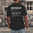 Dog Definition Introvert Dog Lover Dogtrovert Men's Back Print T-Shirt