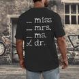 Dr Doctor Doctorate PhD Graduation Men's Back Print T-Shirt