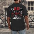 Earned It 2023 For Nurse Graduation Or RN LPN Class Of Men's Back Print T-Shirt