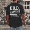 EdD Doctor Of Education In Progress EdD Graduation Men's Back Print T-Shirt